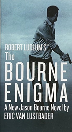 Robert Ludlum's (Tm) the Bourne Enigma