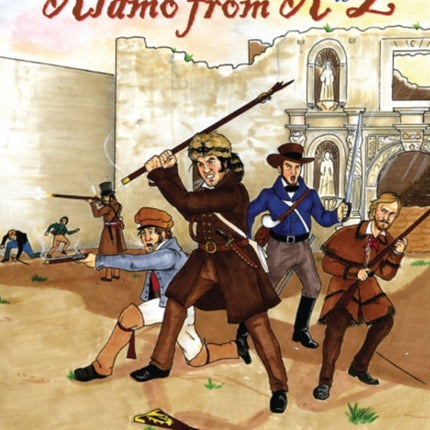 The Alamo from A to Z