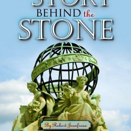 Story Behind the Stone, The