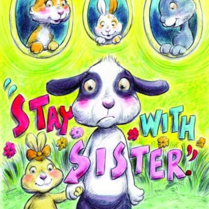 Stay with Sister