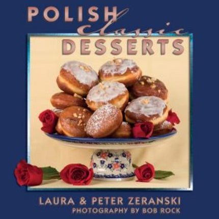 Polish Classic Desserts