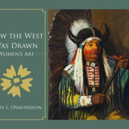 How the West Was Drawn: Women's Art