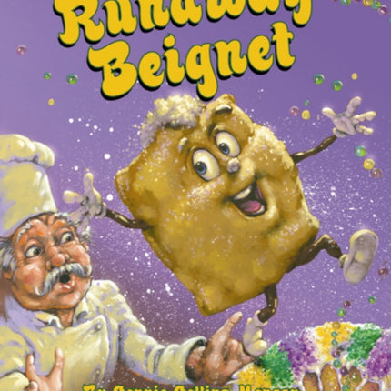 Runaway Beignet, The