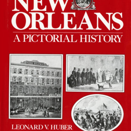 New Orleans: A Pictorial History