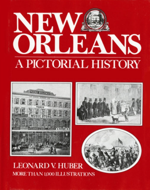 New Orleans: A Pictorial History