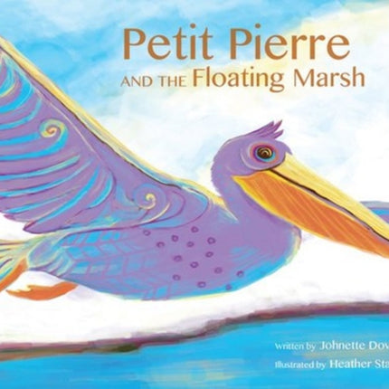 Petit Pierre and the Floating Marsh