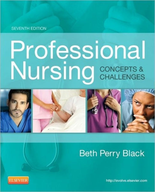 Professional Nursing Concepts  Challenges 7e