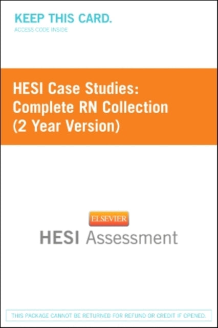 HESI Case Studies Complete RN Collection 2 Year Version