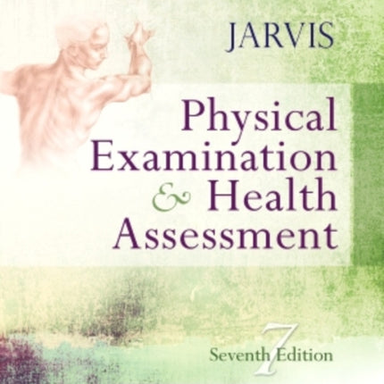 Physical Examination and Health Assessment 7e