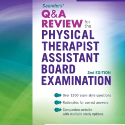 Saunders Q&A Review for the Physical Therapist Assistant Board Examination