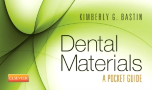 Dental Materials: A Pocket Guide