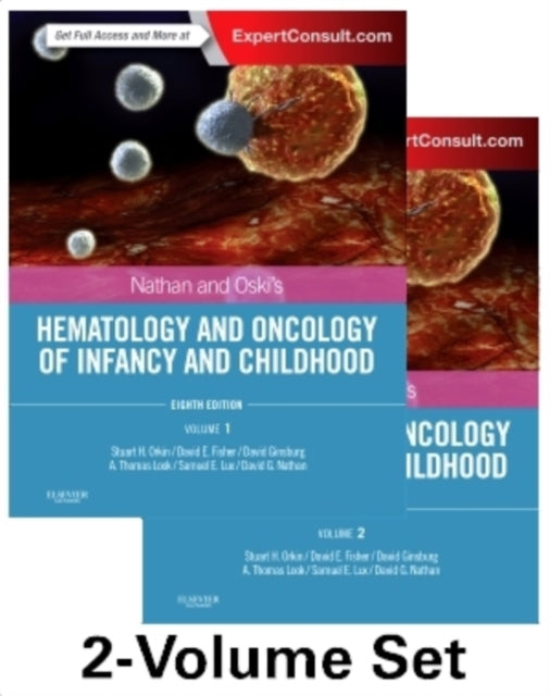 Nathan and Oski's Hematology and Oncology of Infancy and Childhood, 2-Volume Set