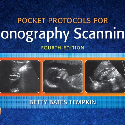 Pocket Protocols for Sonography Scanning