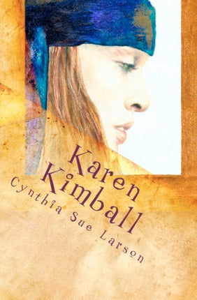 Karen Kimball and the Dream Weavers Web Volume 1