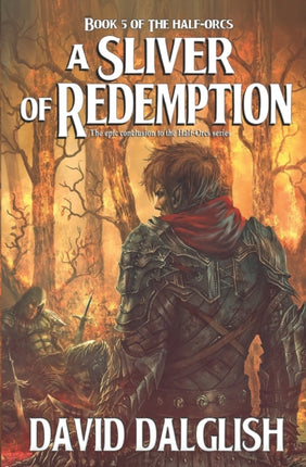 A Sliver of Redemption Halforcs