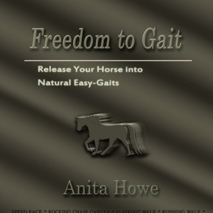 Freedom to Gait