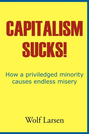 Capitalism Sucks