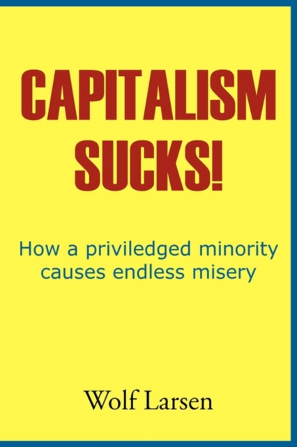 Capitalism Sucks