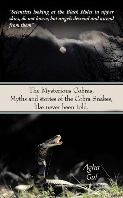 The Mysterious Cobras Myths and Stories of the