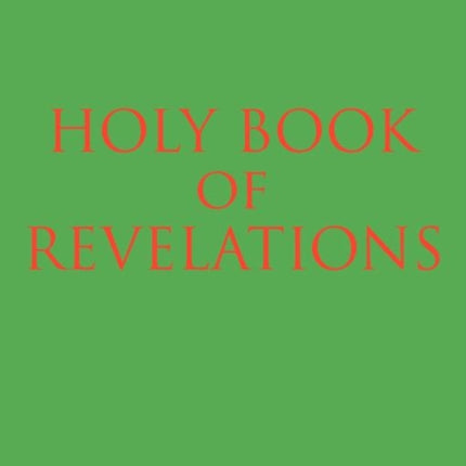 Holy Book of Revelations