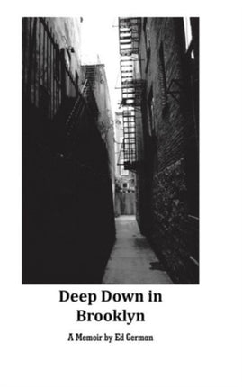 Deep Down in Brooklyn