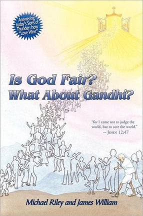 Is God Fair What About Gandhi