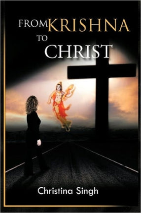 FROM KRISHNA TO CHRIST