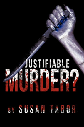 Justifiable Murder
