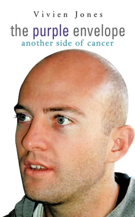 The Purple Envelope Another Side of Cancer
