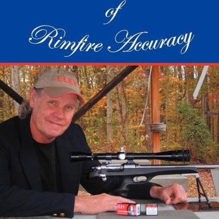 The Art of Rimfire Accuracy