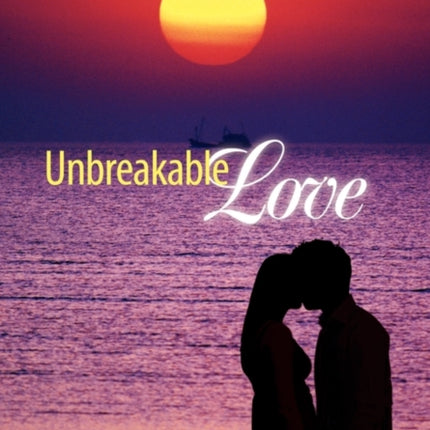 Unbreakable Love