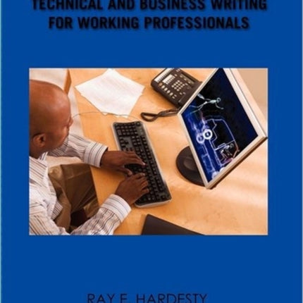 Technical and Business Writing for Working