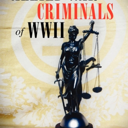 Allied War Criminals of WWII