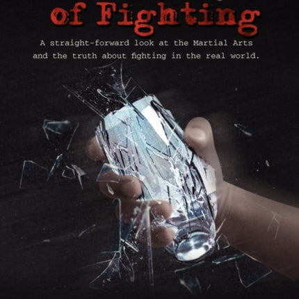 The Reality of Fighting