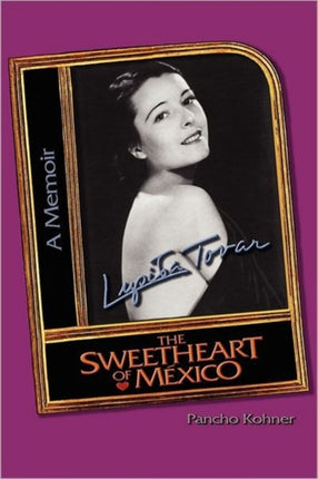 Lupita Tovar The Sweetheart Of Mxico