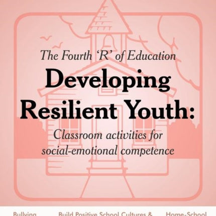 Developing Resilient Youth Classroom Activities for SocialEmotional Competence
