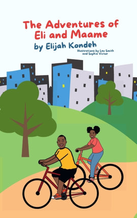 The Adventures of Eli  Maame