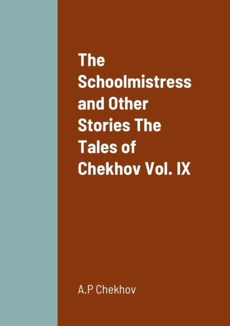 The Schoolmistress and Other Stories The Tales of