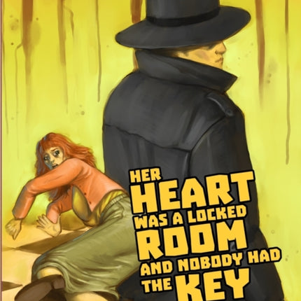 Her Heart was a Locked Room and Nobody had the