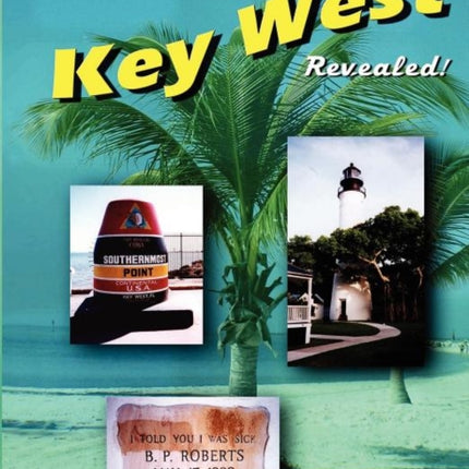 True Secrets Of Key West Revealed