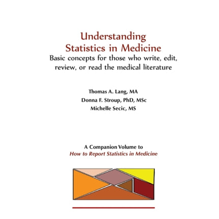 Understanding Statistics in Medicine