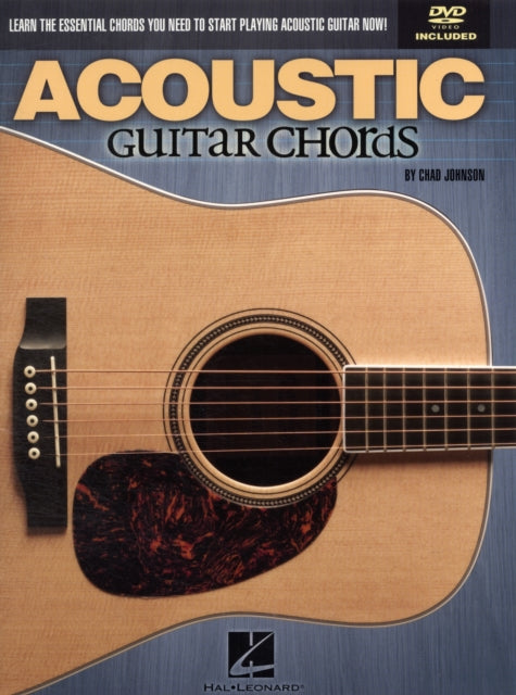 Acoustic Guitar Chords Learn the Essential Chords You Need to Start Playing Acoustic Guitar Now Book  DVD