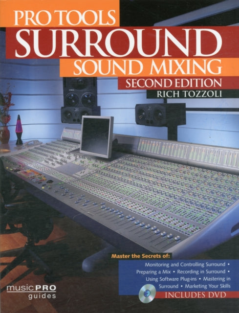 Pro Tools Surround Sound Mixing Music Pro Guides