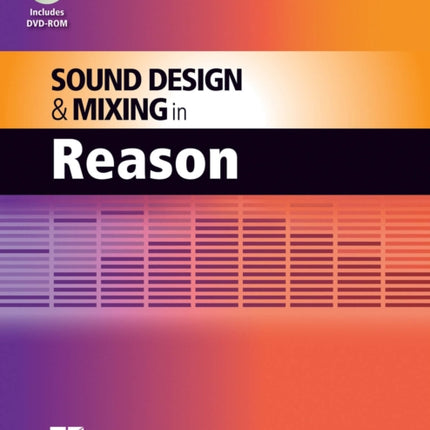 Sound Design and Mixing in Reason