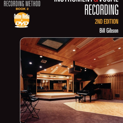 Hal Leonard Recording Method Book 2: Instrument & Vocal Recording