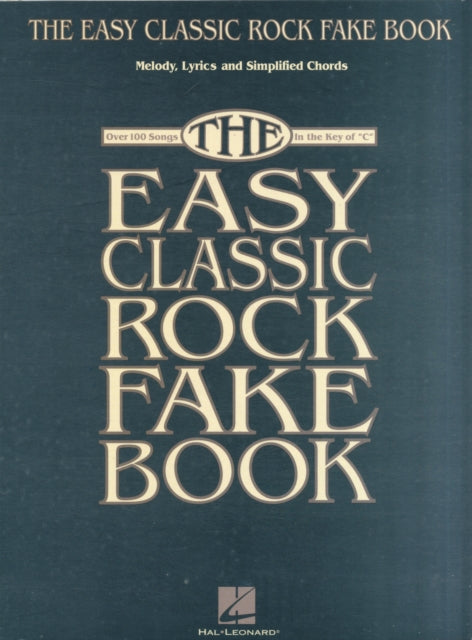 The Easy Classic Rock Fake Book