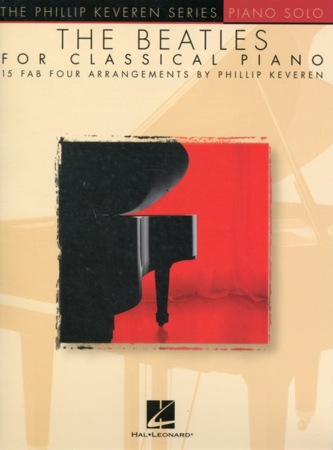 The Beatles for Classical Piano: The Phillip Keveren Series