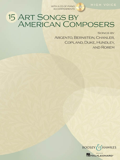 15 Art Songs by American Composers High Voice Includes CD  A collection of works by major American song composers  High voice and piano  BHI 93430