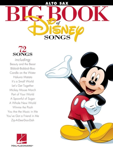 The Big Book of Disney Songs: 72 Songs - Alto Saxophone