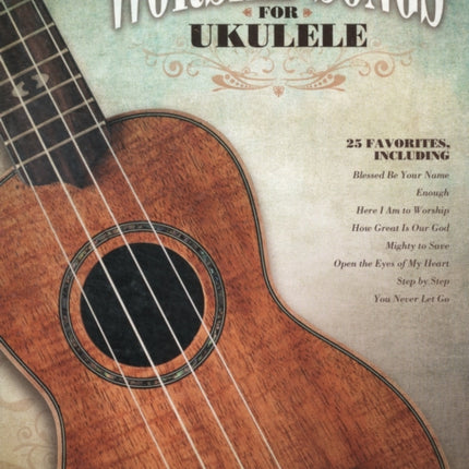 Worship Songs for Ukulele